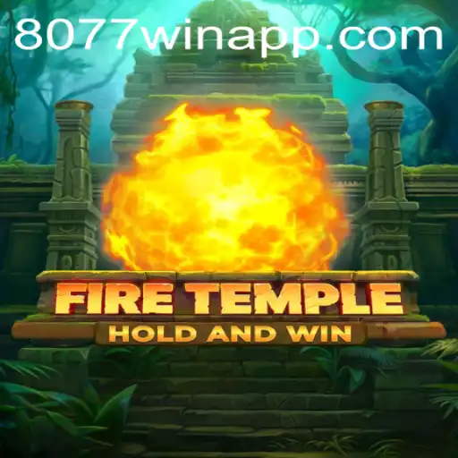 Descubra o Excitante Mundo de FireTemple: Estratégia e Aventura com 8077win