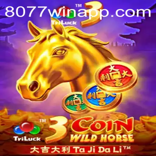 Descubra o Jogo 3CoinWildHorse e os Segredos da Palavra-Chave 8077win